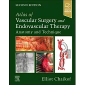 Atlas of Vascular Surgery and Endovascular Therapy: Anatomy and Technique