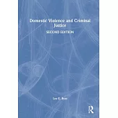 Domestic Violence and Criminal Justice