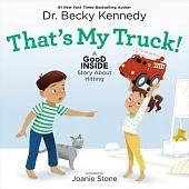 That’s My Truck! a Good Inside Story about Hitting