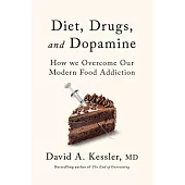 Diet, Drugs, and Dopamine