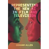Representing the New AI in Film and Television