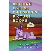 Reading LGBTQ+ Children’s Picture Books