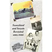 Swaziland and Soweto Revisited