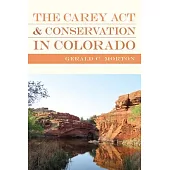 The Carey ACT and Conservation in Colorado