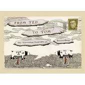 From Ted to Tom: The Illustrated Envelopes of Edward Gorey