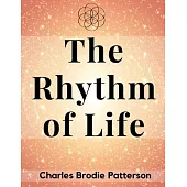 The Rhythm of Life