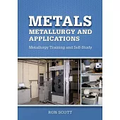 Metals: Metallurgy and Applications
