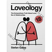 Loveology: The Extraordinary Science of Love, Lust and Attraction