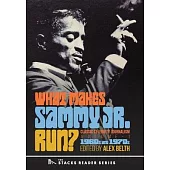 What Makes Sammy Jr. Run?: Classic Celebrity Journalism Volume 1 (1960s and 1970s)