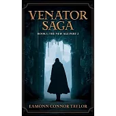 Venator Saga: The New Age Part 2