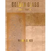 Golden Glass