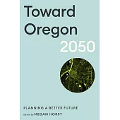 Toward Oregon 2050: Planning a Better Future