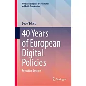 40 Years of European Digital Policies: Forgotten Lessons