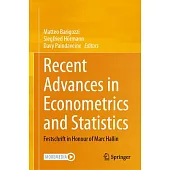 Recent Advances in Econometrics and Statistics: Festschrift in Honour of Marc Hallin