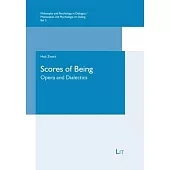 Scores of Being: Opera and Dialectics