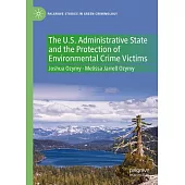 The U.S. Administrative State and the Protection of Environmental Crime Victims