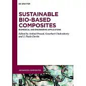 Sustainable Bio-Based Composites: Biomedical and Engineering Applications