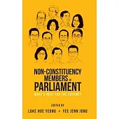 Non-Constituency Members of Parliament: What’s Next for the Scheme?