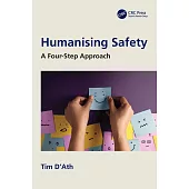 Humanizing Safety: A Four-Step Approach