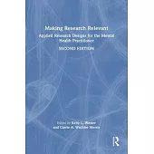 Making Research Relevant: Applied Research Designs for the Mental Health Practitioner