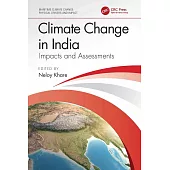 Climate Change in India: Impacts and Assessments