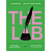 The Lab: Experiments in Writing Across Genre