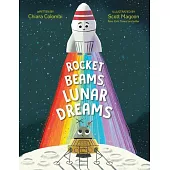 Rocket Beams, Lunar Dreams