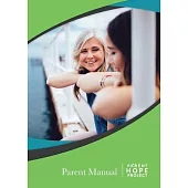 Parent Hope Project: Parent Manual