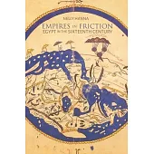 Empires in Friction: Egypt in the Sixteenth Century