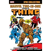 Marvel Two-In-One Epic Collection: Remembrance of Things Past