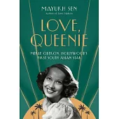 Love, Queenie: Merle Oberon, Hollywood’s First South Asian Star
