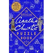 The Official Agatha Christie Puzzle Book: Put Your Detective Skills to the Ultimate Test