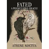 Fated: A Pocket Love Oracle: A 13-Card Deck and Guidebook