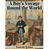 A Boy’s Voyage Round the World