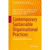 Contemporary Sustainable Organisational Practices: A Roadmap for Transformation