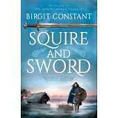 Squire and Sword: Prequel