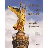 Wings of Desire - Angels of Berlin