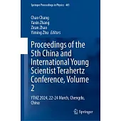 Proceedings of the 5th China and International Young Scientist Terahertz Conference, Volume 2: Ythz 2024, 22-24 March, Chengdu, China