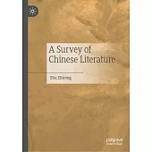 A Survey of Chinese Literature