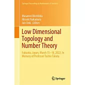 Low Dimensional Topology and Number Theory: Fukuoka, Japan, March 15-18, 2022. in Memory of Professor Toshie Takata