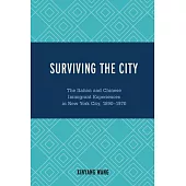 Surviving the City: The Italian and Chinese Immigrant Experiences in New York City, 1890-1970