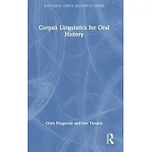 Corpus Linguistics for Oral History