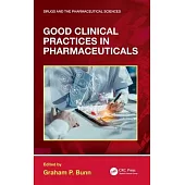 Good Clinical Practices in Pharmaceuticals