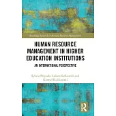 Human Resource Management in Higher Education Institutions: An International Perspective