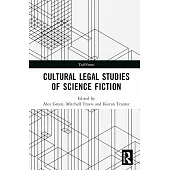 Cultural Legal Studies of Science Fiction