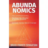 Abundanomics - Unlocking the Real Wealth of Nations