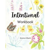 Intentional - Workbook