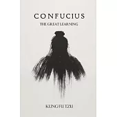Confucius The Great Learning
