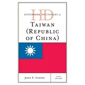 Historical Dictionary of Taiwan (Republic of China)