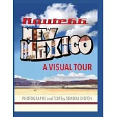 Route 66 New Mexico, A Visual Tour